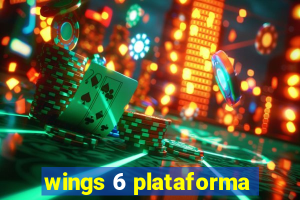 wings 6 plataforma